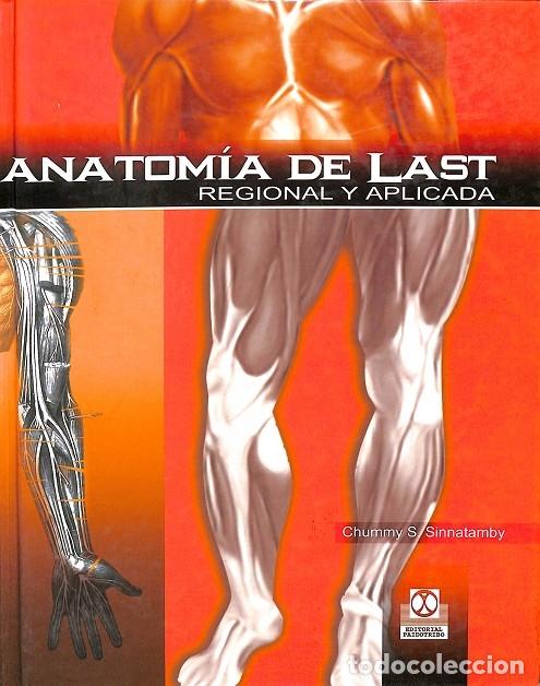 Libri di seconda mano: ANATOM&Iacute;A DE LAST. REGIONAL Y APLICADA - CHUMMY S. SINNATAMBY - Paidotribo - 1999