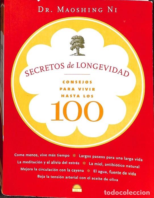 Libri di seconda mano: SECRETOS DE LONGEVIDAD - DR. MAOSHING NI - Ediciones Oniro - 2007 - LIBROS ILUSTRADOS
