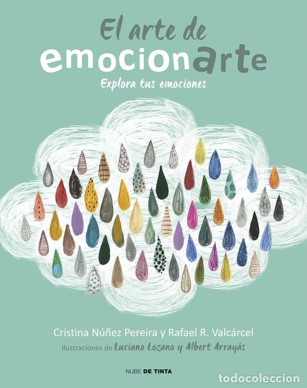 Second hand books: EL ARTE DE EMOCIONARTE - NU&Ntilde;EZ, CRISTINA / ROMERO, RAFAEL - NUBE DE TINTA - 2016