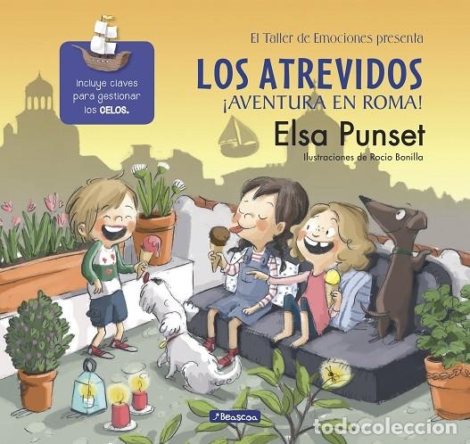 Libros de segunda mano: LOS ATREVIDO &iexcl;AVENTURA EN ROMA! N7 - PUNSET, ELSA/BONILLA, ROC&Iacute;O - BEASCOA - 2017 - EL TALLER DE LAS