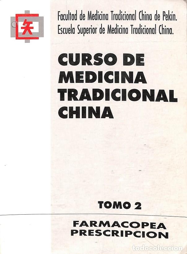 Second hand books: CURSO MEDICINA TRADICIONAL CHINA 2 - SKOPALIK, MARMORI - FACULTAD MEDICINA PEKIN - 1993