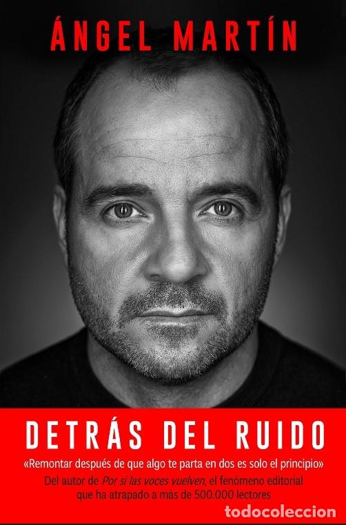 Libri di seconda mano: DETR&Aacute;S DEL RUIDO QUE APREND&Iacute; PARA REHACERME - MART&Iacute;N, &Aacute;NGEL - Planeta - NO FICCI&Oacute;N - 2023