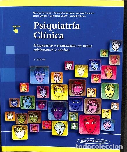 Libri di seconda mano: PSIQUIATR&Iacute;A CL&Iacute;NICA - G&Oacute;MEZ RESTREPO et al. - ED. PANAMERICANA - 2013