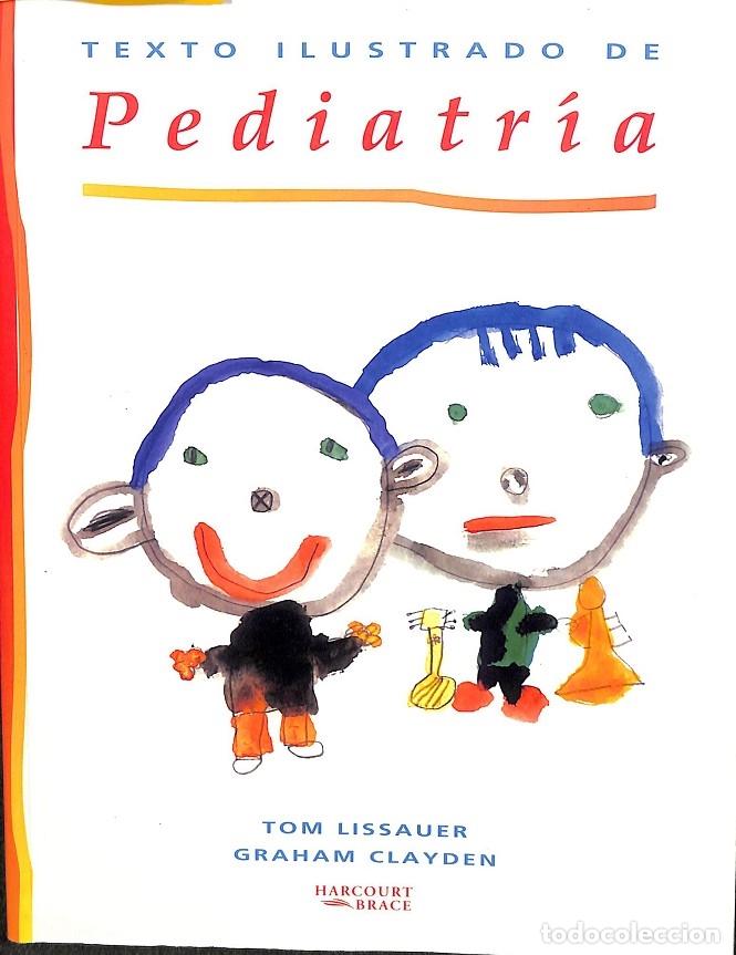Libri di seconda mano: TEXTO ILUSTRADO PEDIATR&Iacute;A - TOM LISSAUER GRAHAM CLAYDEN - HARCOURT BRACE - 1998