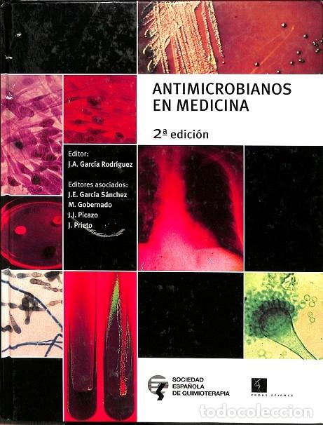 Libri di seconda mano: ANTIMICROBIANOS EN MEDICINA - GARC&Iacute;A S&Aacute;NCHEZ, JOS&Eacute; EL&Iacute;AS - SOCIEDAD ESPA&Ntilde;OLA DE QUIMIOTERAPIA - 2006
