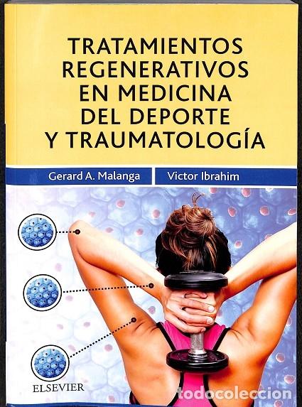 Libri di seconda mano: TRATAMIENTOS REGENERATIVOS MEDICINA DEPORTE Y TRAUMATOLOG&Iacute;A - ELSEVIER - 2019
