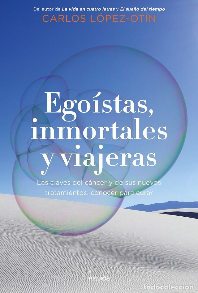 Libri di seconda mano: EGO&Iacute;STAS, INMORTALES Y VIAJERAS - L&Oacute;PEZ OT&Iacute;N, CARLOS - PAID&Oacute;S OR&Iacute;GENES - 2021 - CONTEXTOS