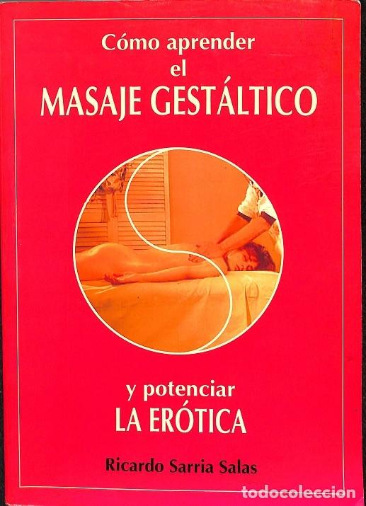 Libri di seconda mano: C&Oacute;MO APRENDER EL MASAJE GEST&Aacute;LTICO - RICARDO SARRIA SALAS - EDAF - 1991