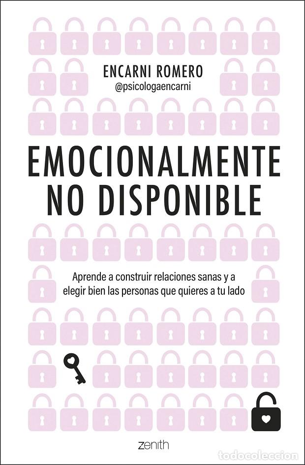 Second hand books: EMOCIONALMENTE NO DISPONIBLE - ROMERO, ENCARNI - Planeta - AUTOAYUDA Y SUPERACI&Oacute;N - 2024