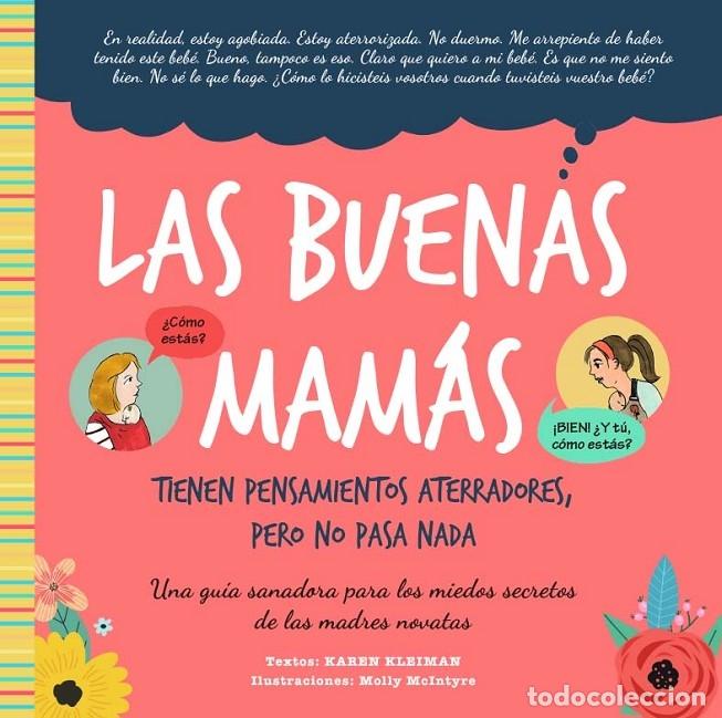 Libri di seconda mano: LAS BUENAS MAM&Aacute;S TIENEN PENSAMIENTOS ATERRADORES - KAREN KLEIMAN - OB STARE - 2023 - CRIANZA