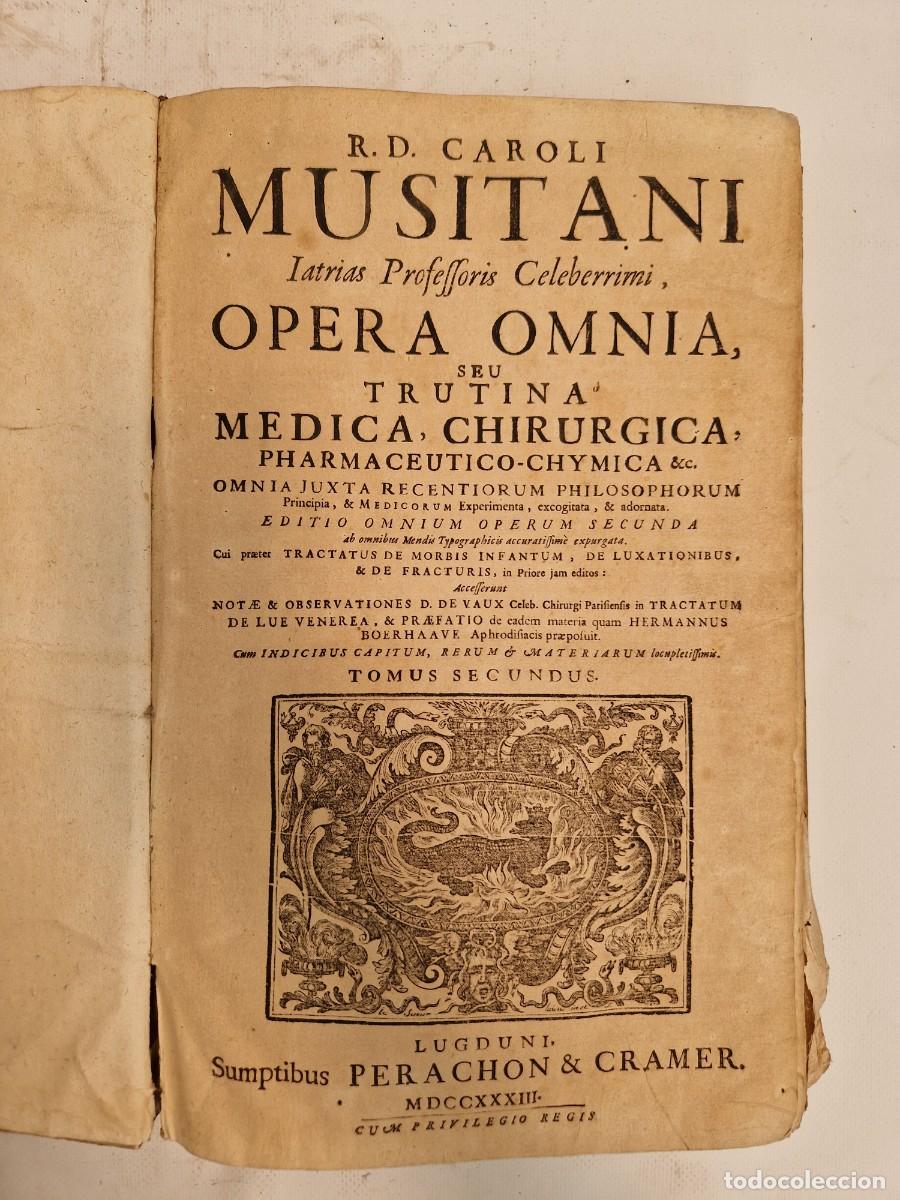 Libros de segunda mano: Libro Caroli Musitani - Opera Omnia Medica, Chirurgica, Pharmaceutico-Chymica (1733), Tomus Secundus