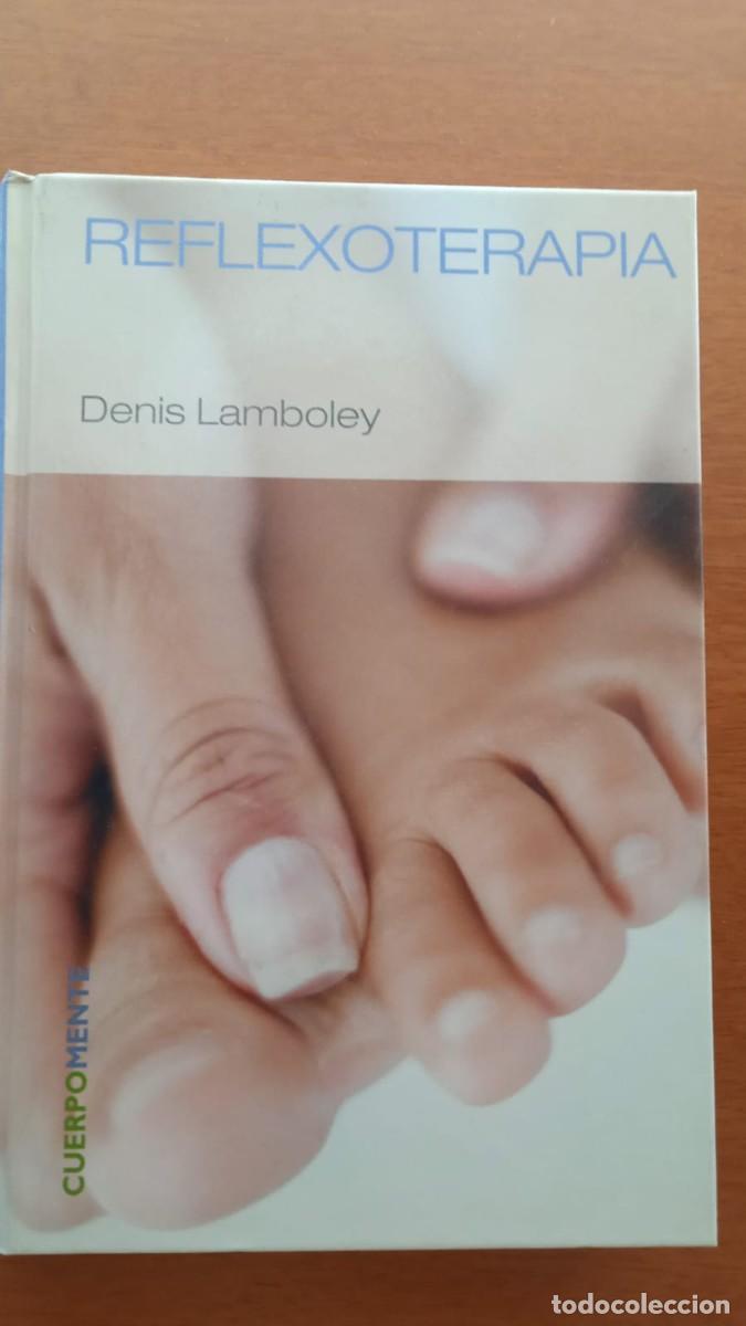 Libros de segunda mano: &rdquo;Reflexoterapia&rdquo; (Denis Lamboley). - Foto 1
