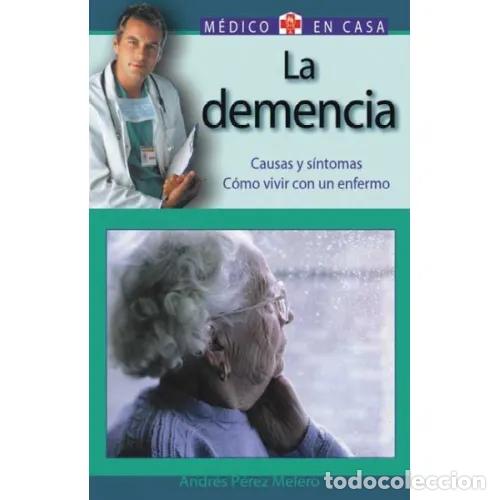 Libri di seconda mano: DEMENCIA. MEDICO en CASA - PEREZ MELERO. A. - Sin Especificar