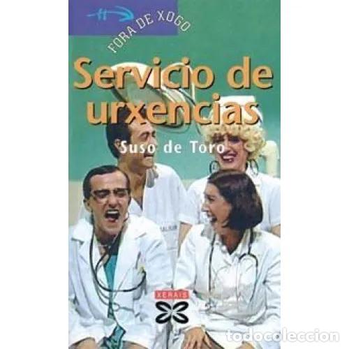 Second hand books: Servicio de Urxencias - Toro Santos, Suso de - Editorial Xerais - Infantil e Xuvenil - F&oacute;ra de Xogo