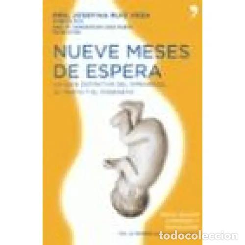 Libri di seconda mano: NUEVE MESES de ESPERA - RUIZ VEGA, JOSEFA MAR&Iacute;A,D&Iacute;EZ RUBIO, MAR&Iacute;A CONCEPCI&Oacute;N - Sin Especificar