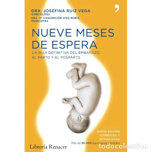 Gebrauchte B&uuml;cher: Nueve Meses de Espera - Ruiz Vega, D&iacute;ez Rubio - Planeta - 2004, 1&ordf; ed. - Vivir Mejor, N&ordm; 6645