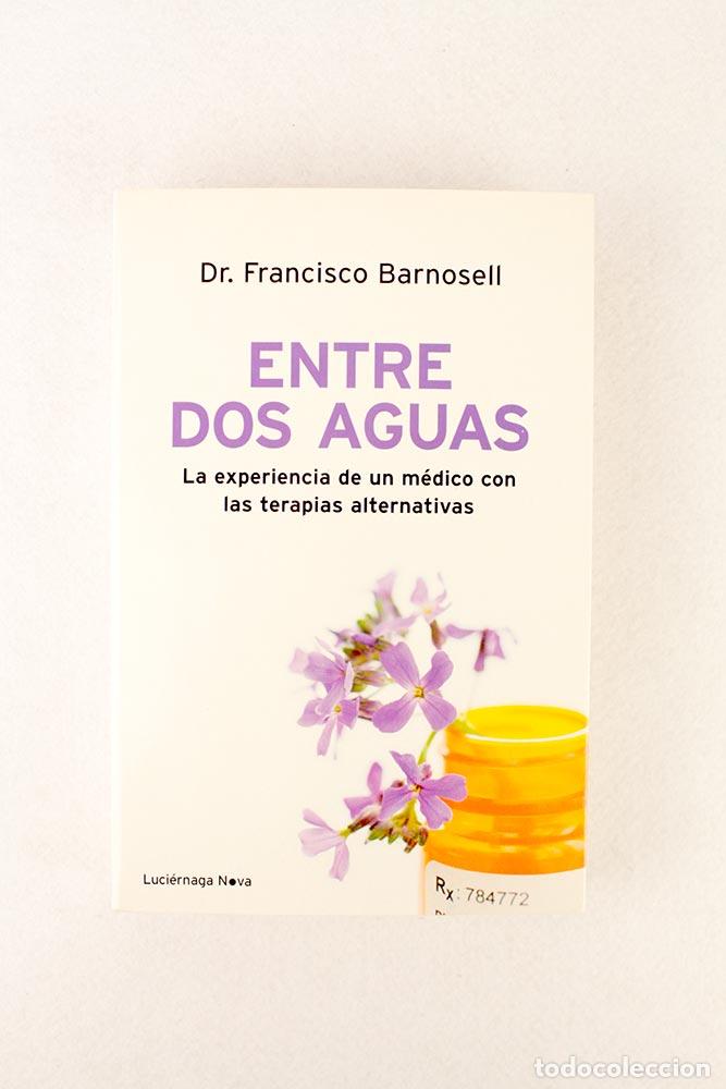 Libros de segunda mano: Entre dos aguas - Francisco Barnosell - Foto 1