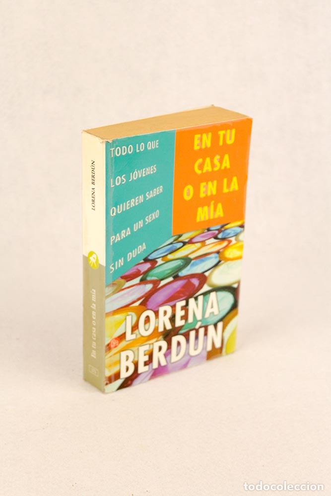 Libros de segunda mano: En tu casa o en la m&iacute;a - Lorena Berd&uacute;n - Foto 3