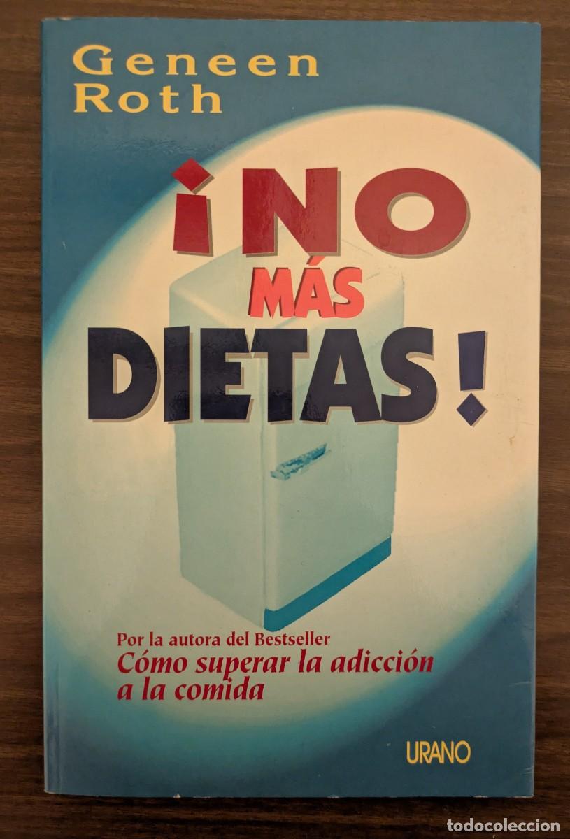 Libros de segunda mano: No mas dietas. Geneen Roth - Foto 1