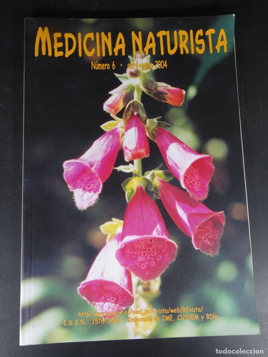 Libros de segunda mano: MEDICINA NATURISTA N&ordm; 6, 2004, VER FOTOS