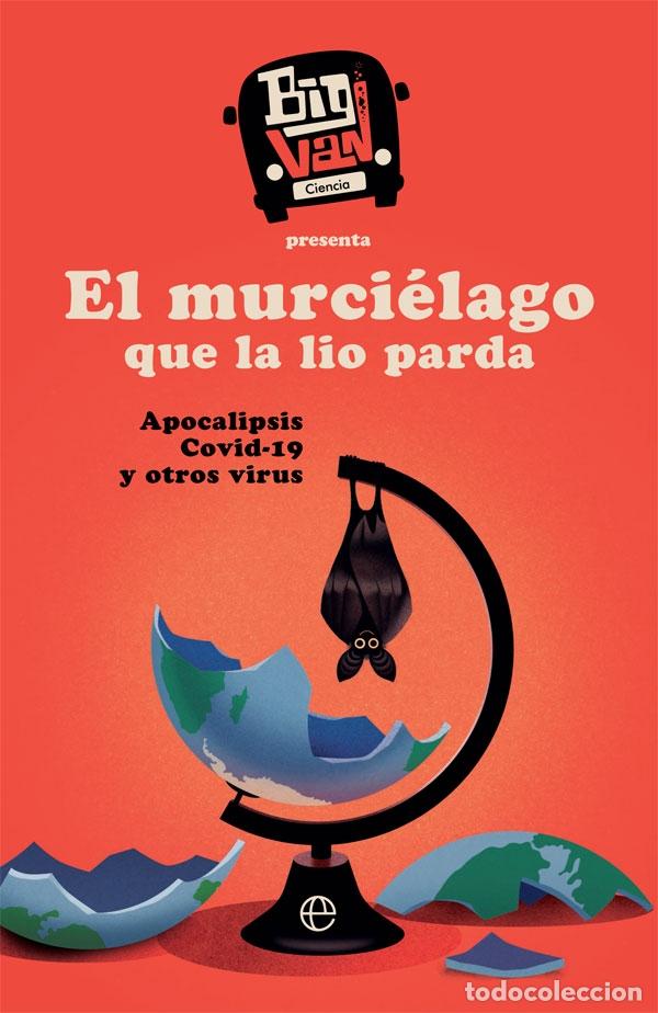 Libri di seconda mano: EL MURCI&Eacute;LAGO QUE LA LIO PARDA - CIENCIA, BIG VAN - La Esfera De Los Libros - 2021 - FUERA DE COLECC