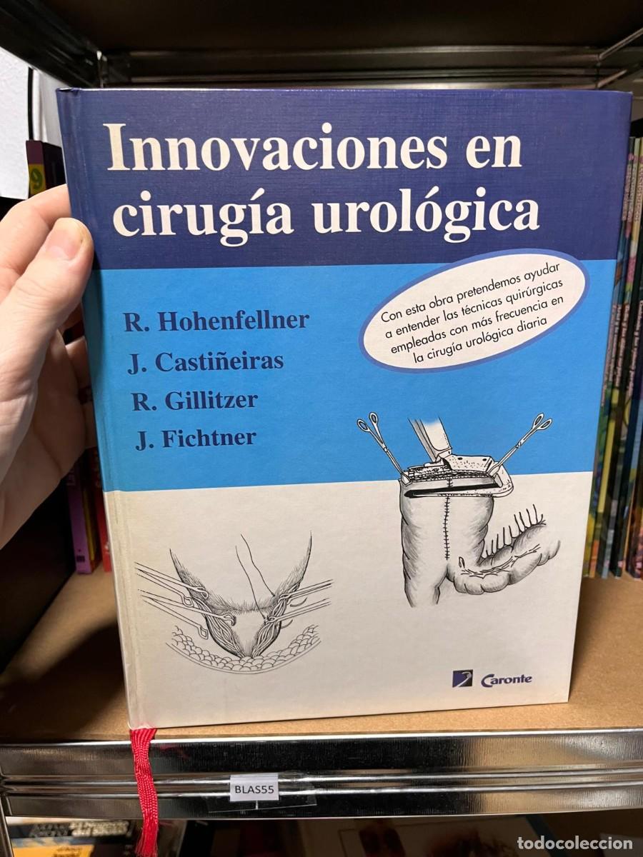 Libros de segunda mano: BLAS55 INNOVACIONES EN CIRUGIA UROLOGICA. HOHENFELLNER. CASTI&Ntilde;EIRAS. GILLITZER. FICHTNER