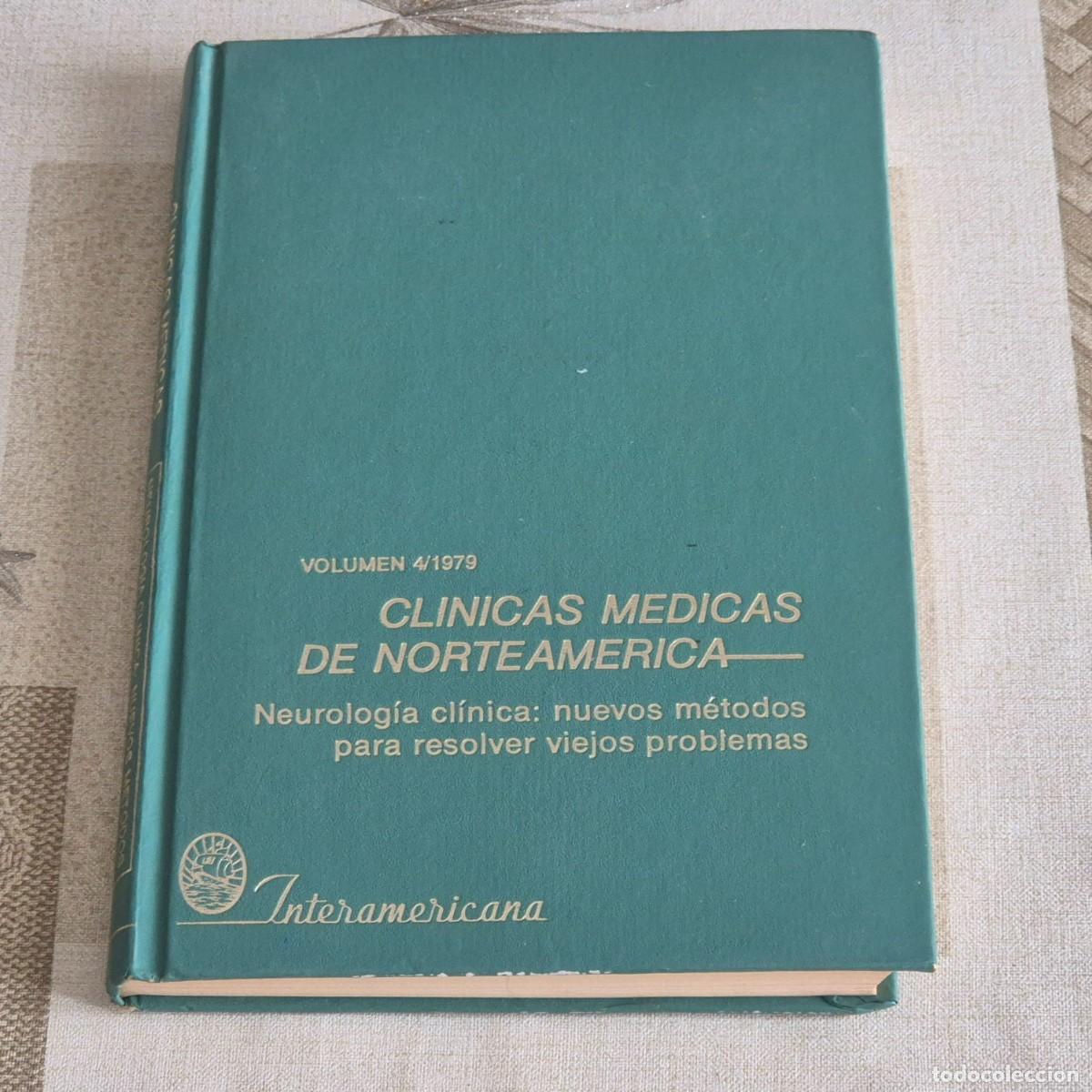 Gebrauchte B&uuml;cher: CL&Iacute;NICAS M&Eacute;DICAS DE NORTEAM&Eacute;RICA, NEUROLOG&Iacute;A CL&Iacute;NICA: NUEVOS M&Eacute;TODOS, VOLUMEN 4/1979