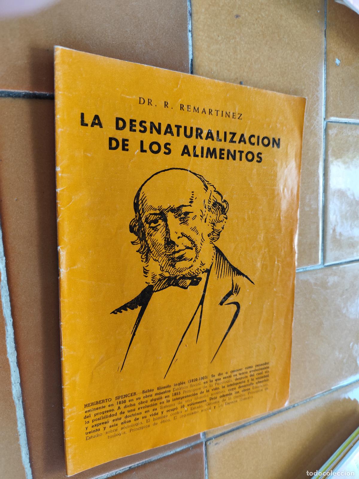 Gebrauchte B&uuml;cher: LA DESNATURALIZACION DE LOS ALIMENTOS / R.REMARTINEZ / ZUX27