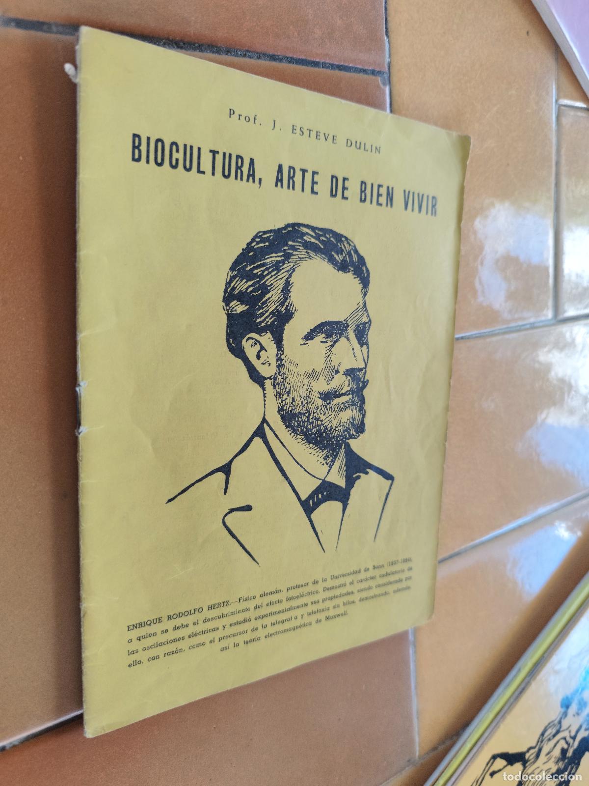 Gebrauchte B&uuml;cher: BIOCULTURA ARTE DE BIEN VIVIR / J.ESTEVE DULIN / ZUX27