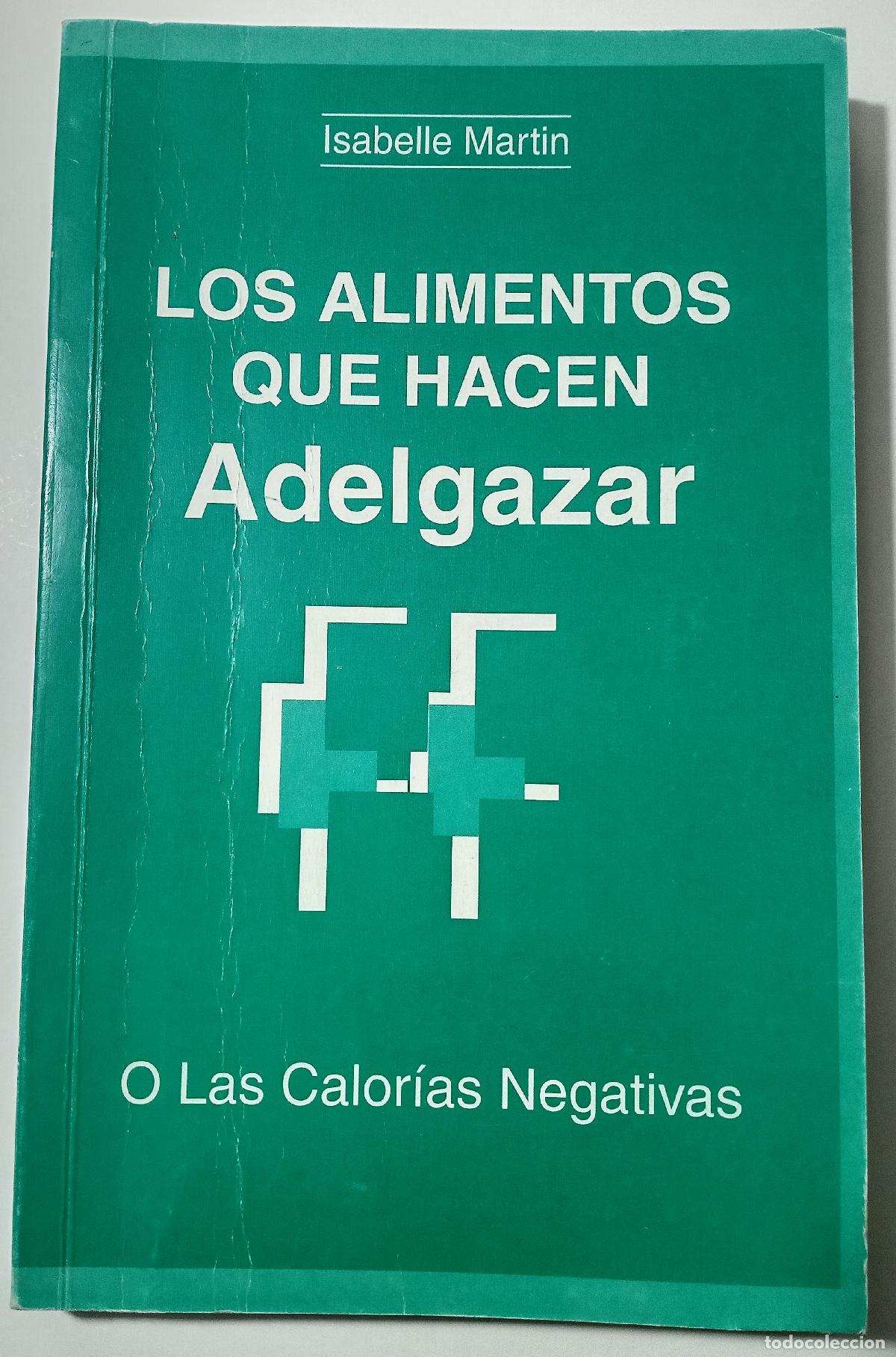 Gebrauchte B&uuml;cher: Los alimentos que hacen adelgazar - Martin, Isabelle