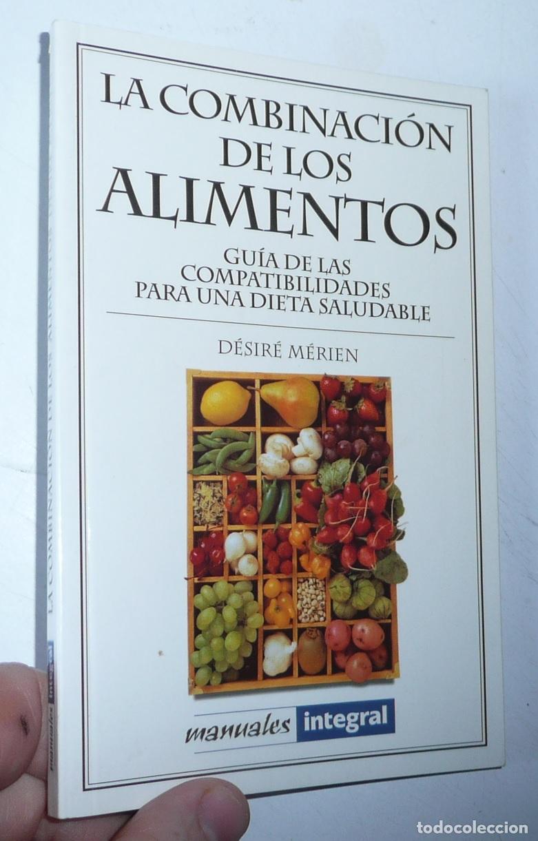 Gebrauchte B&uuml;cher: La combinaci&oacute;n de los alimentos - D&eacute;sir&eacute; M&eacute;rien (Manuales Integral, 1998)