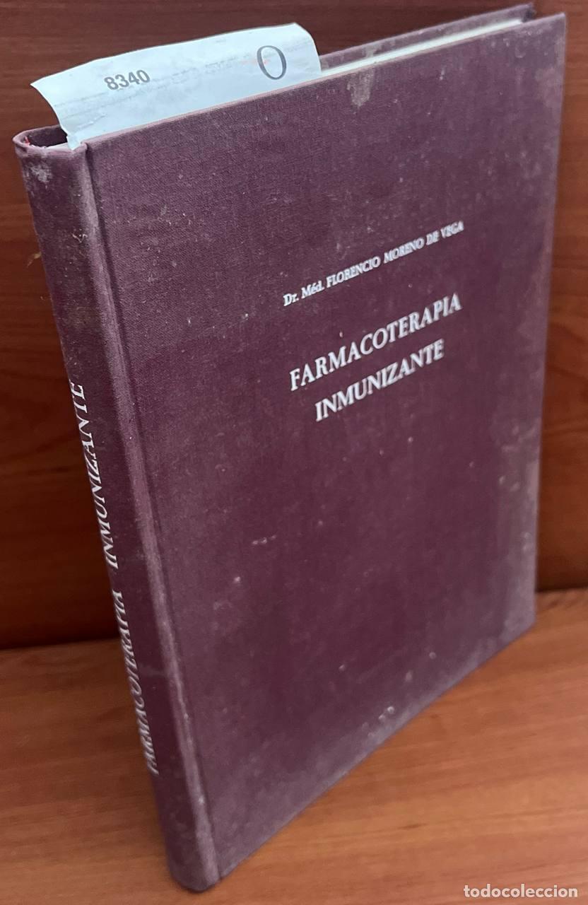 Libri di seconda mano: MORENO DE VEGA, Florencio - Farmacoterapia inmunizante.