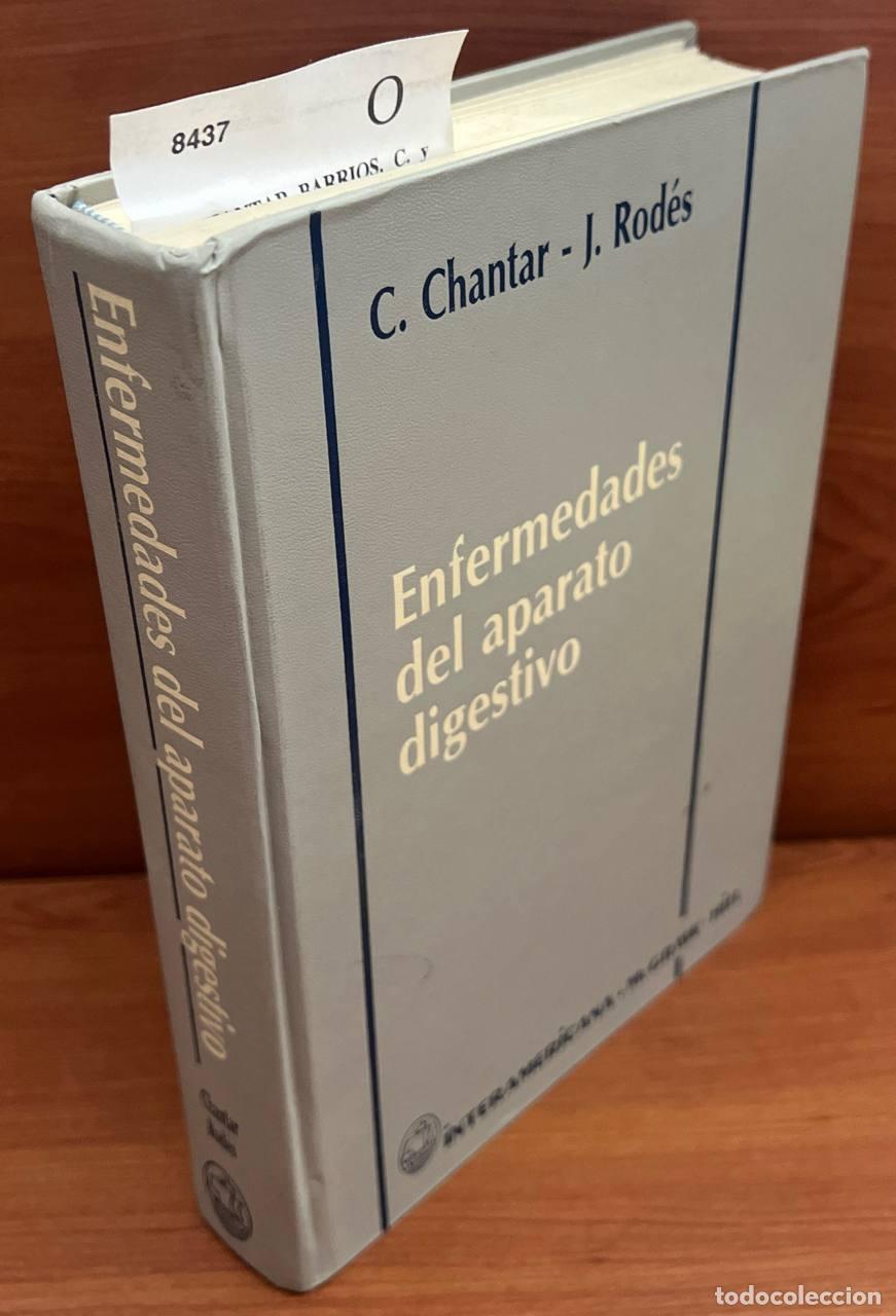 Libri di seconda mano: CHANTAR BARRIOS, C. y RODES TEIXIDOR, J. - Enfermedades del aparato digestivo.