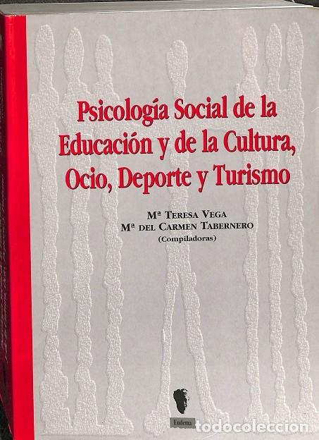 Libri di seconda mano: PSICOLOG&Iacute;A SOCIAL EDUCACI&Oacute;N, CULTURA, OCIO, DEPORTE, TURISMO - M. T. VEGA - EUDEMA - 1995