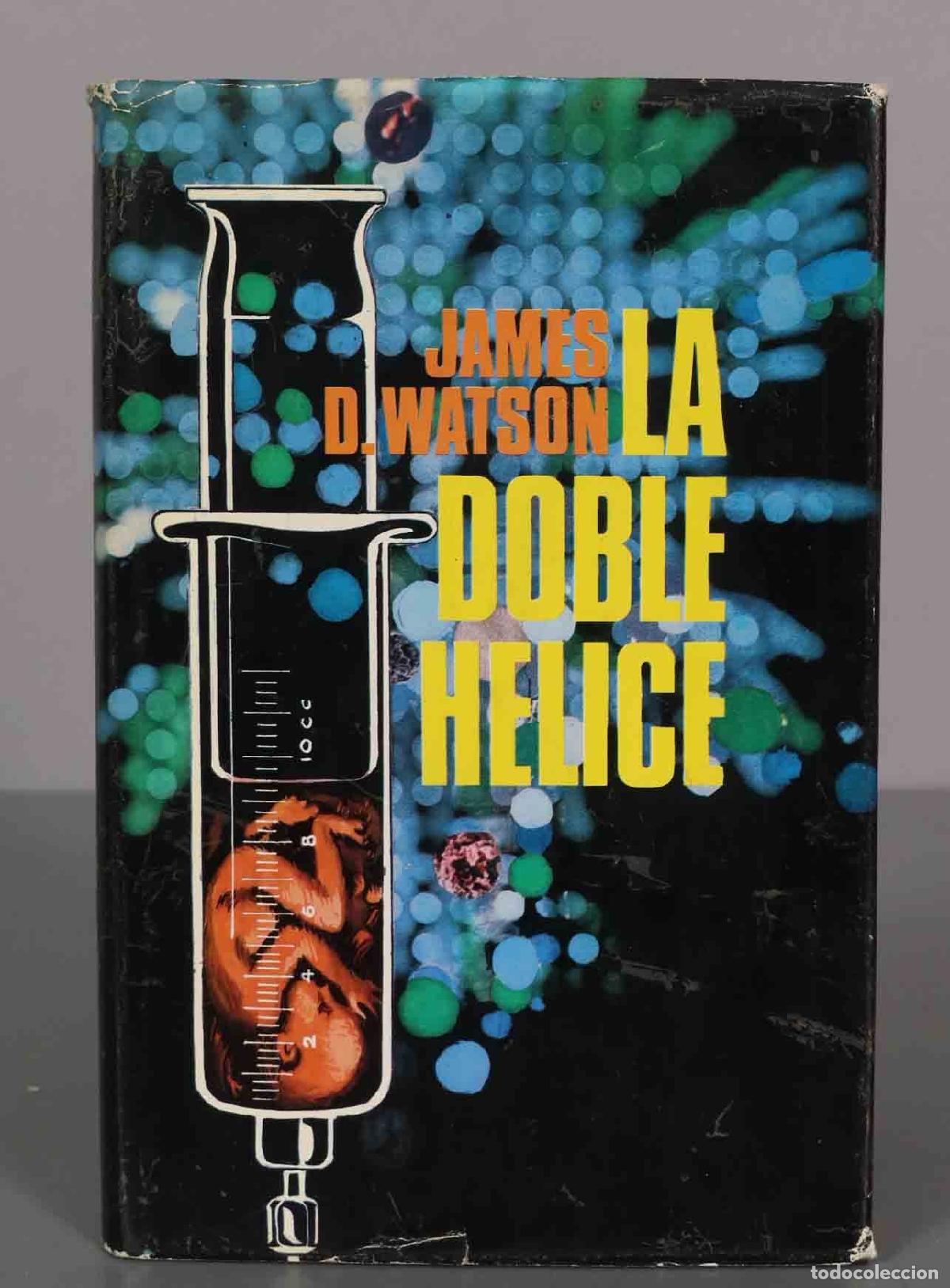 Gebrauchte B&uuml;cher: LA DOBLE H&Eacute;LICE James D. Watson