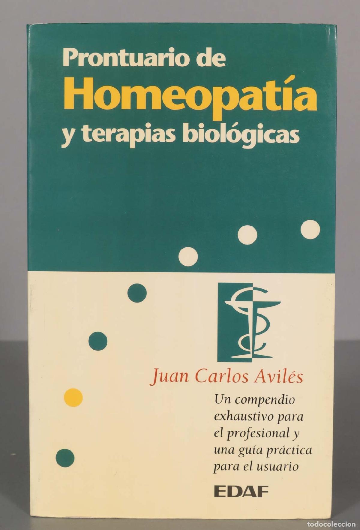 Libri di seconda mano: Prontuario de Homeopat&iacute;a y Terapias Biol&oacute;gicas (Estudios Y Documentos) Juan Carlos Avil&eacute;s