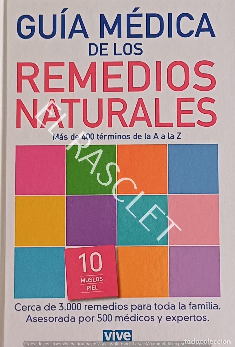 Libros de segunda mano: GUIA MEDICA DE LOS REMEDIOS NATURALES - MUSLOS/PIEL-NUMERO 10