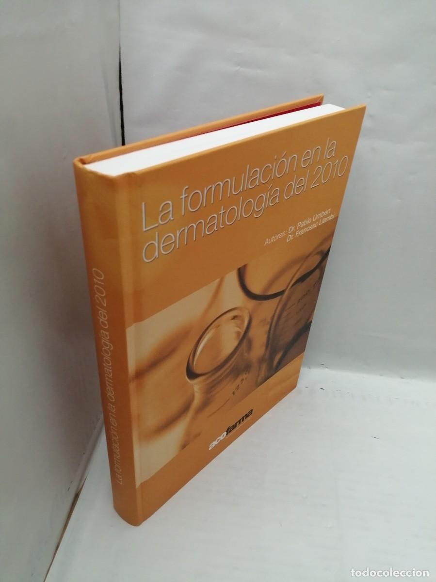 Libros de segunda mano: Formulaci&oacute;n en la Dermatolog&iacute;a del 2010 - Foto 7