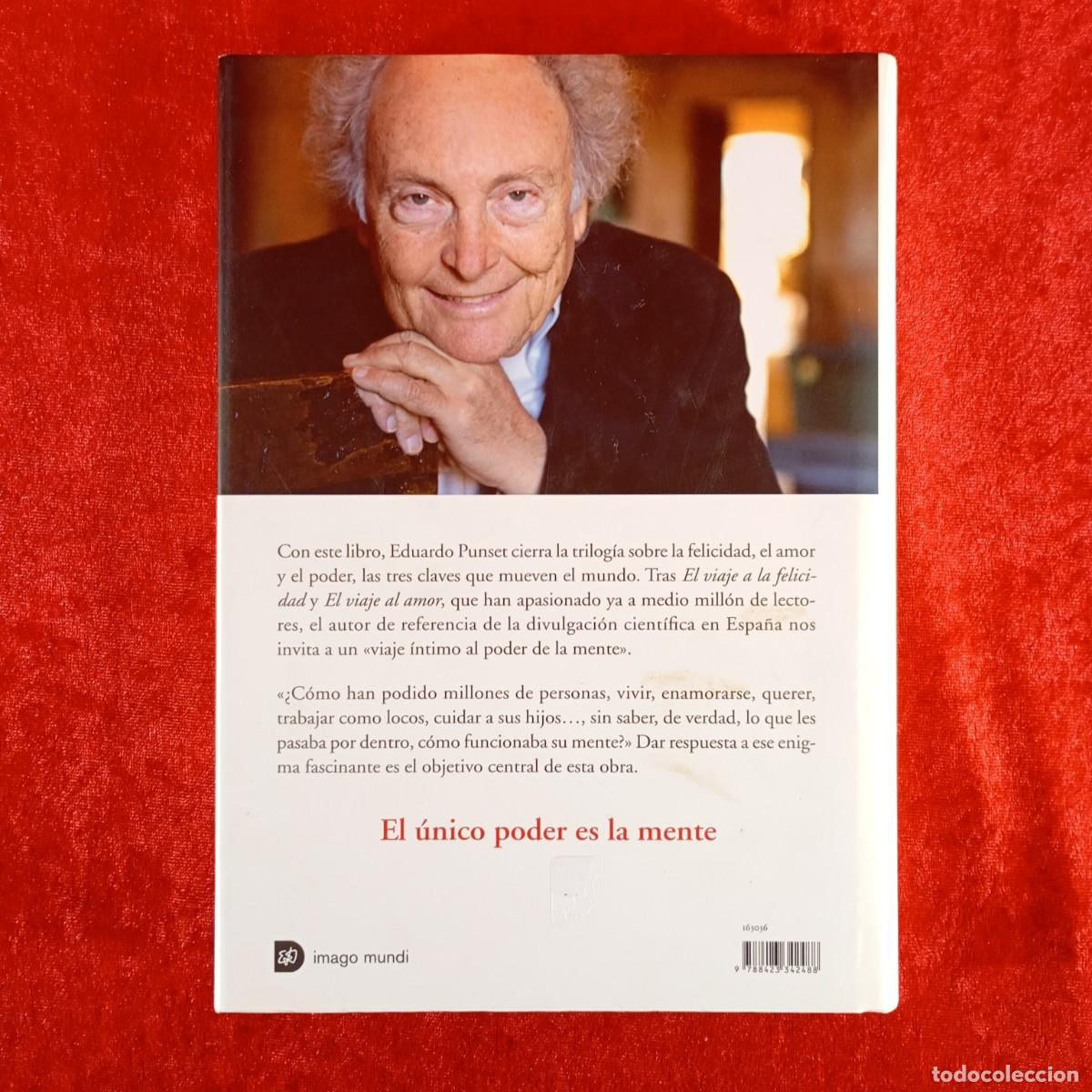 Libros de segunda mano: EL VIAJE AL PODER DE LA MENTE - EDUARDO PUNSET - EDICIONES DESTINO - 2010 / 9852 - Foto 2