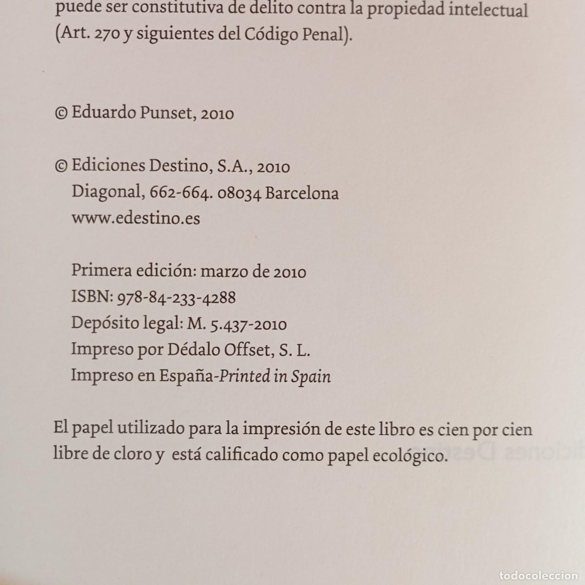 Libros de segunda mano: EL VIAJE AL PODER DE LA MENTE - EDUARDO PUNSET - EDICIONES DESTINO - 2010 / 9852 - Foto 4