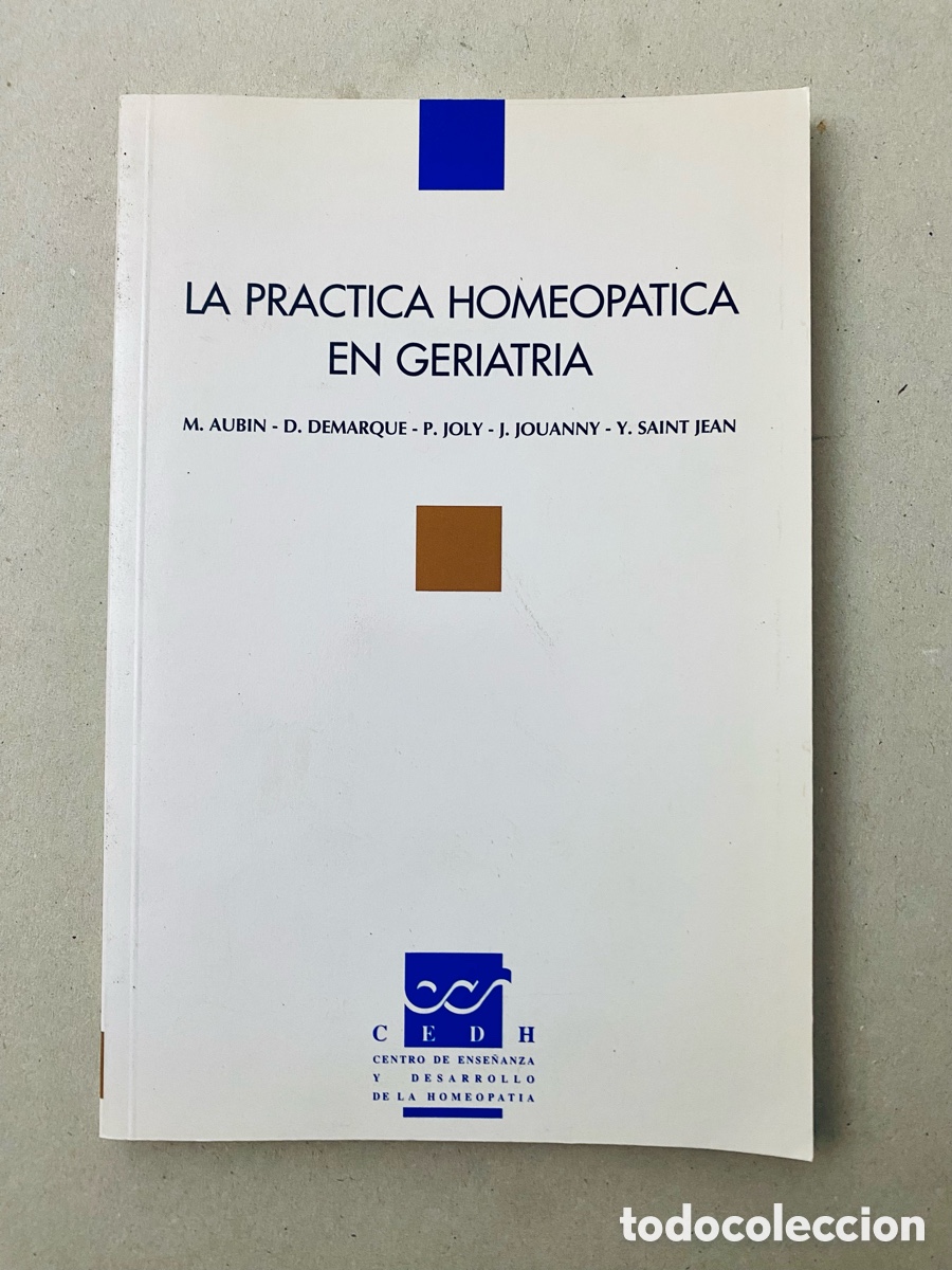 Livres d'occasion: LA PRACTICA HOMEOPATICA EN GERIATRIA.