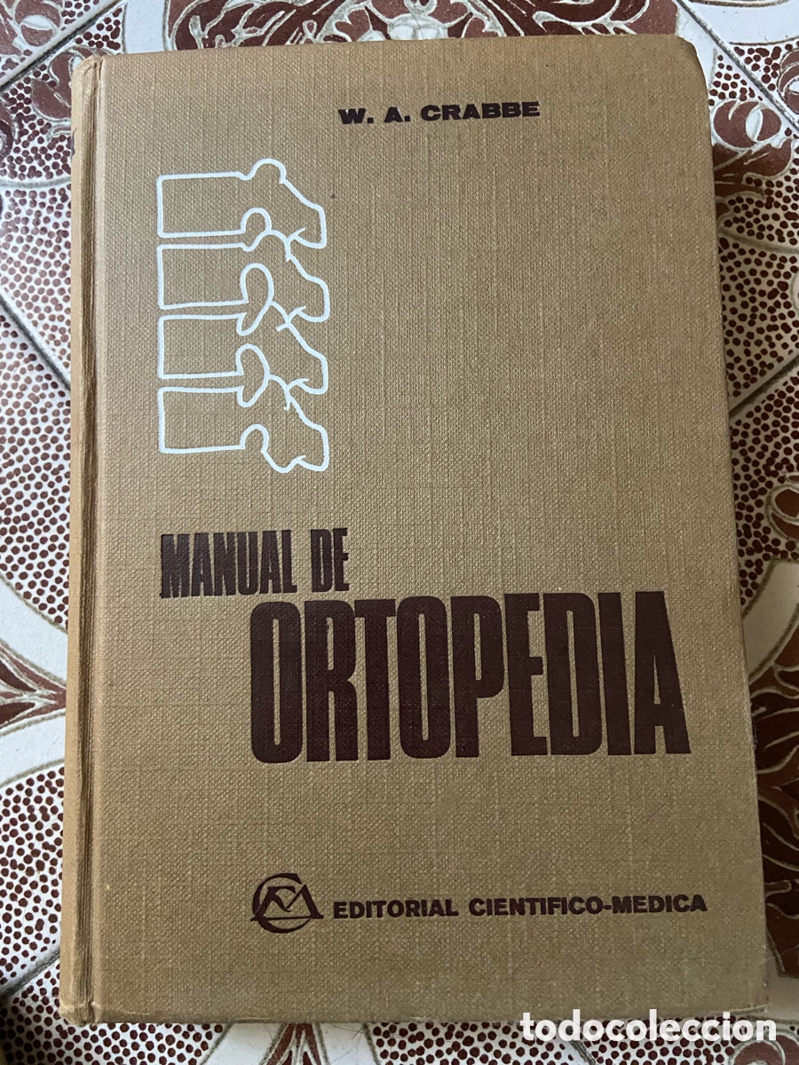 Libros de segunda mano: Manual de Ortopedia de W. A. Crabbe - Foto 1