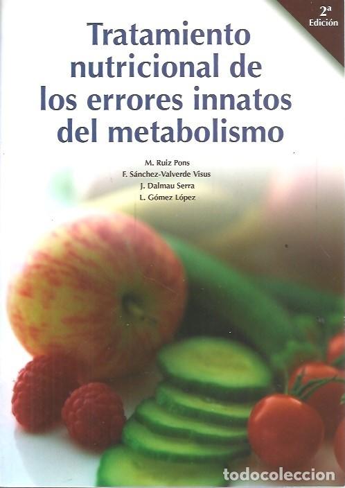Libri di seconda mano: TRATAMIENTO NUTRICIONAL DE LOS ERRORES INNATOS DEL METABOLISMO M RUIZ PONS