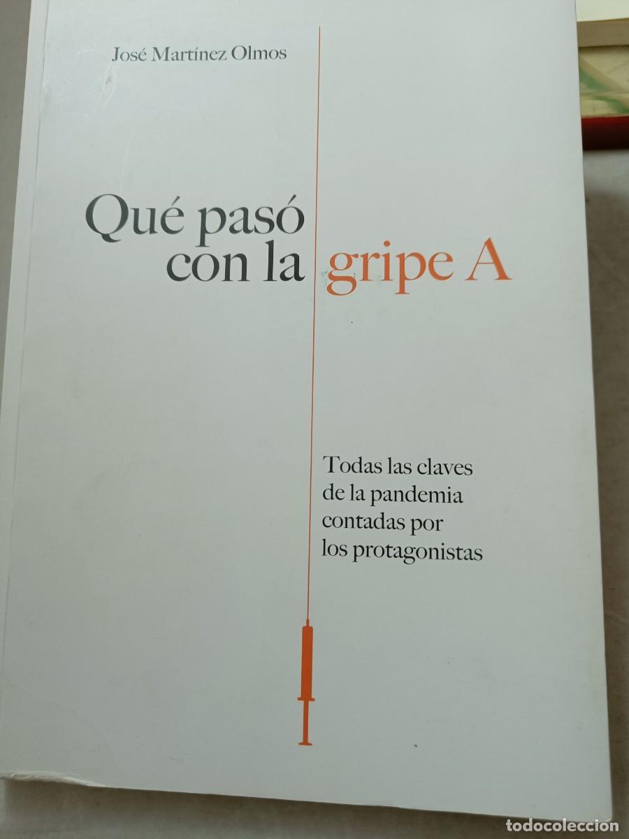 Libros de segunda mano: QU&Eacute; PAS&Oacute; CON LA GRIPE A. JOS&Eacute; MART&Iacute;NEZ OLMOS. - Foto 1