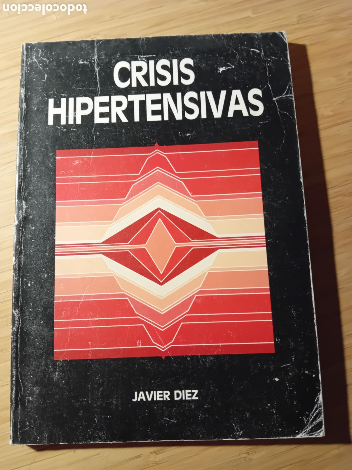 Libri di seconda mano: Crisis hipertensivas - Javier D&iacute;ez (Lab Andreu 1989)