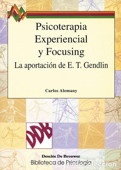 Libri di seconda mano: PSICOTERAPIA EXPERIENCIAL Y FOCUSING - ALEMANY, C. - Descl&eacute;e De Brouwer - 1997 - BIBLIOTECA DE PSICO