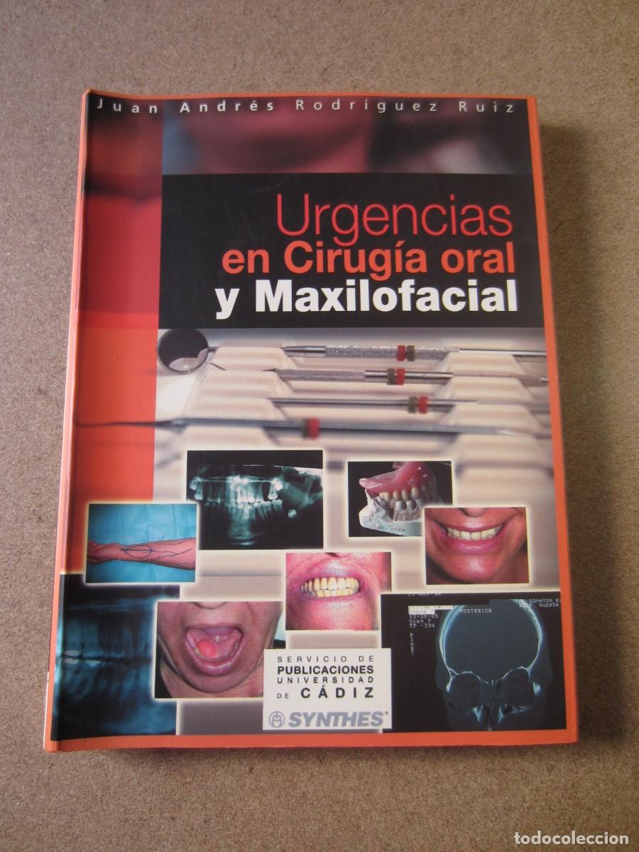 Libros de segunda mano: Urgencias en Cirug&iacute;a Oral y Maxilofacial (Juan Andr&eacute;s Rodr&iacute;guez Ruiz 2003) 978-8477867975
