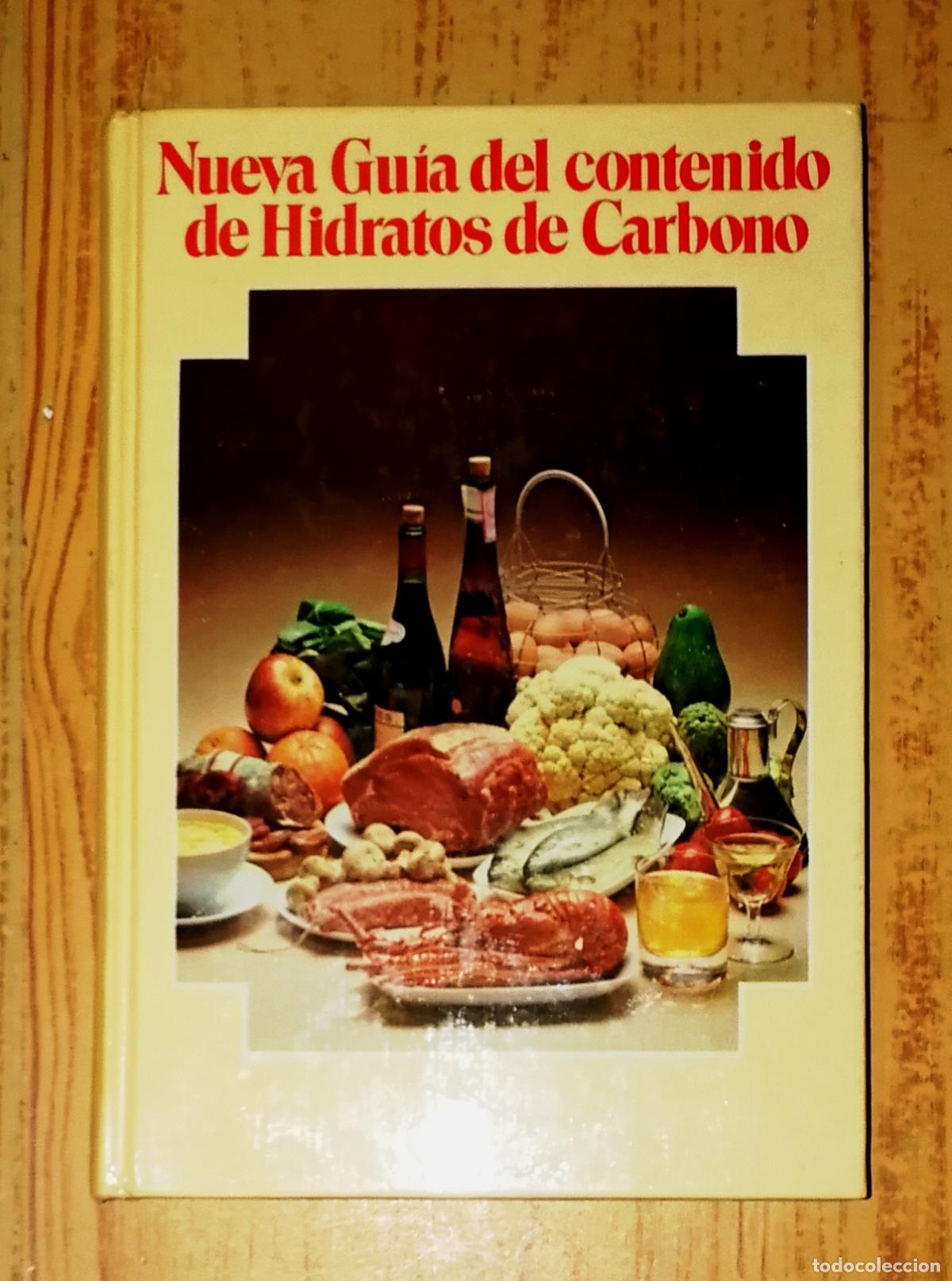 Gebrauchte B&uuml;cher: NUEVA GU&Iacute;A DEL CONTENIDO DE HIDRATOS DE CARBONO. - 3&ordf; ed. - Planeta, 1976