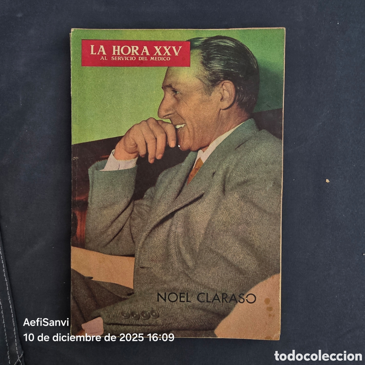 Gebrauchte B&uuml;cher: LA HORA XXV AL SERVICIO MEDICO: NOEL CLARASO