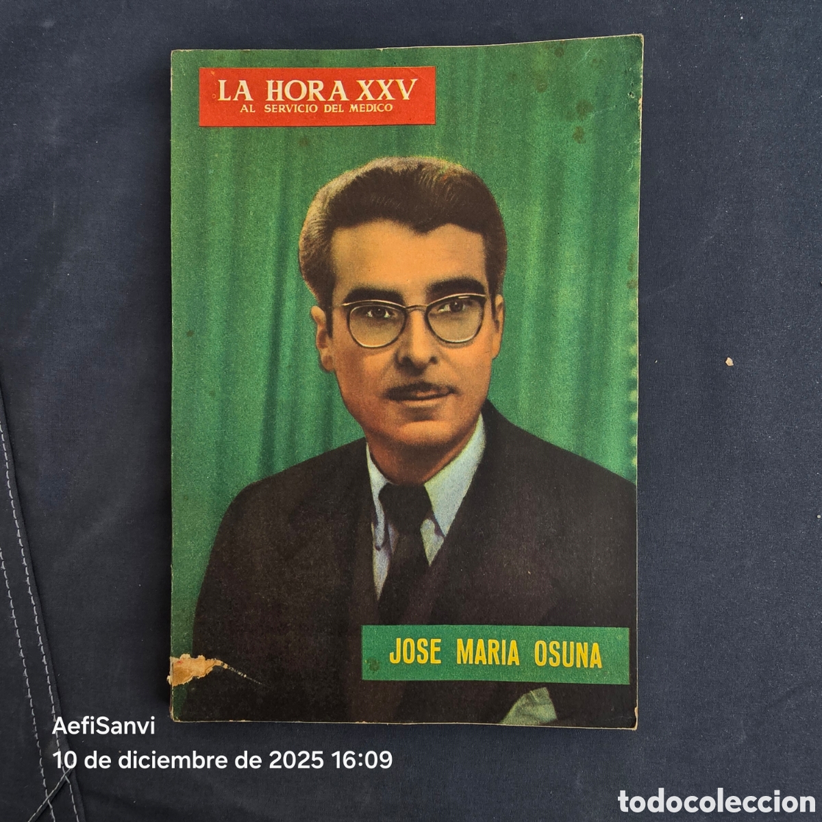 Gebrauchte B&uuml;cher: LA HORA XXV AL SERVICIO MEDICO: JOSE MARIA OSUNA